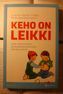 Susanne Ingman-Friberg, Raisa Cacciatore - Keho on leikki