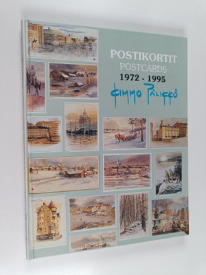 Kimmo Pälikkö : Postikortit 1972-1995 = Postcards 1972-1995