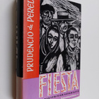 Prudencio de Pereda : Fiesta : romaani nykypäivien Espanj... - pikkukuva 1