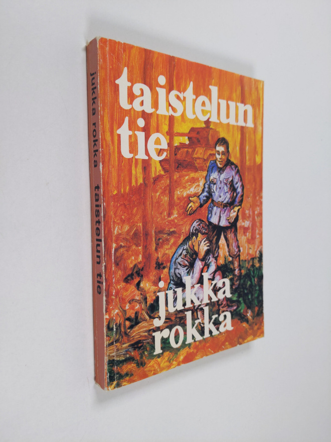 Jukka Rokka : Taistelun tie