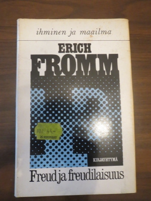 Erich Fromm: Freud ja freudilaisuus