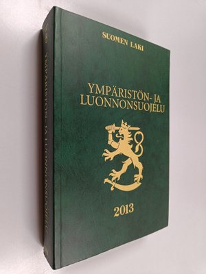 Ympäristön- ja luonnonsuojelu 2013
