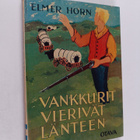 Elmer Horn : Vankkurit vierivät länteen - pikkukuva 1