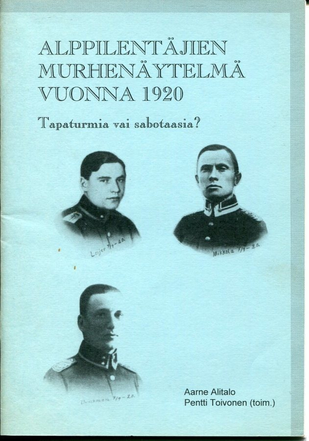 "Alppilentäjien murhenäytelmä vuonna 1920"