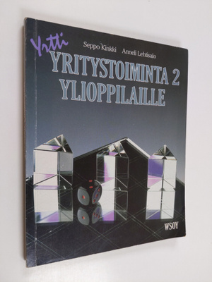 Seppo Kinkki : Yritystoiminta, 2 - Ylioppilaille