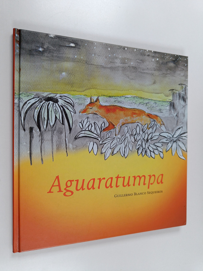 Guillermo Blanco Sequeiros : Aguaratumpa