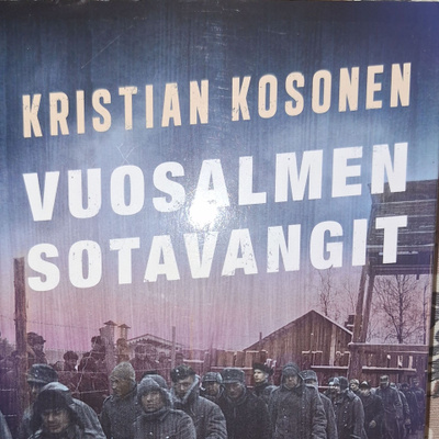 Kristian Kosonen : Vuosalmen sotavangit 1p