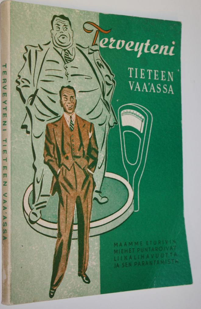 Terveyteni tieteen vaa'assa : maamme eturivin miehet punt...