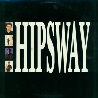 HIPSWAY  ::  HIPSWAY  ::  VINYYLI  LP        1986