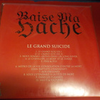 BAISE MA HACHE - LE GRAND SUICIDE UUSI LP - pikkukuva 2