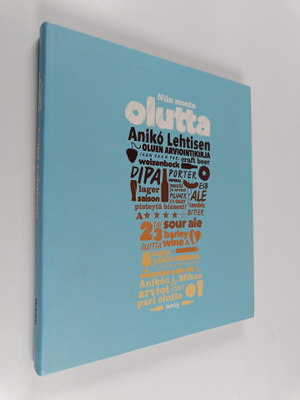 Aniko Lehtinen : Niin monta olutta : Aniko Lehtisen oluen...
