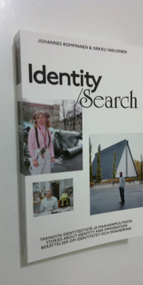 Identity Search : tarinoita identiteetistä ja maahanmuutosta