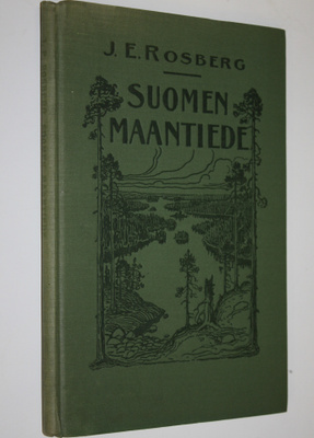 Johan Evert Rosberg : Suomen maantiede : maakuntakuvauksi...
