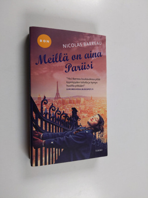 Nicolas Barreau : Meillä on aina Pariisi