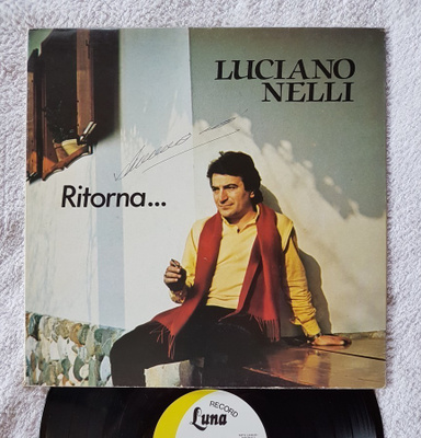 Luciano Nelli – Ritorna ...  LP Nimikirjoituksella