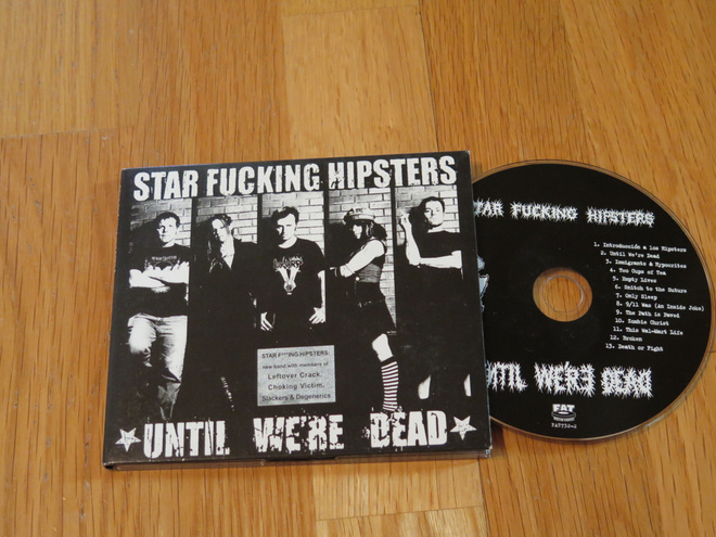 Star Fucking Hipsters - Until We're Dead CD
