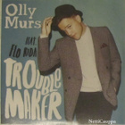 Olly Murs feat. Flo Rida • Troublemaker PROMO CDr-Single - pikkukuva 1