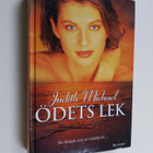 Judith Michael : Ödets lek - pikkukuva 1