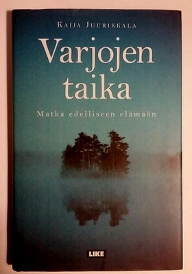 Kaija Juurikkala - Varjojen taika (sid.)