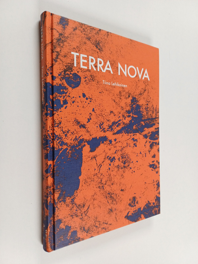 Tiina Lehikoinen : Terra Nova