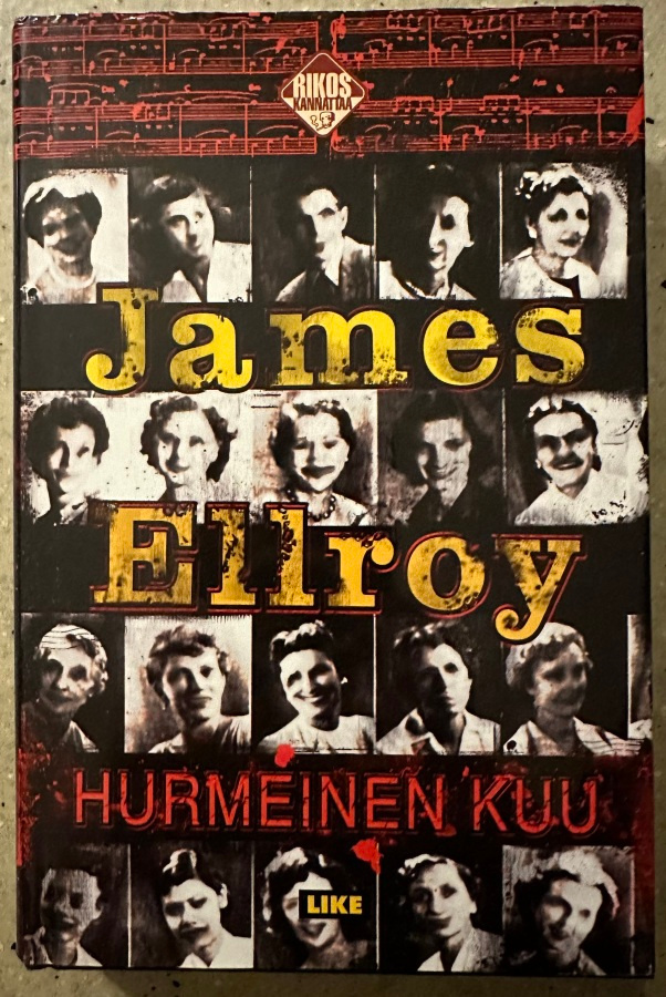 [Kirja] JAMES ELLROY: HURMEINEN KUU