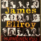 [Kirja] JAMES ELLROY: HURMEINEN KUU - pikkukuva 1