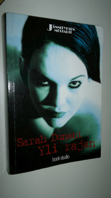 Sarah Dunant : Yli rajan
