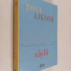 Rosa Liksom : Väylä - pikkukuva 1