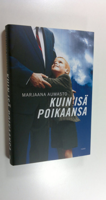 Marjaana Aumasto : Kuin isä poikaansa