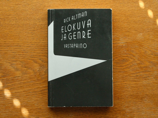 Rick Altman - Elokuva ja genre (Vastapaino)