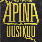 Viivi Hyvönen: Apina ja Uusikuu (sid. Wsoy 2008) - pikkukuva 1