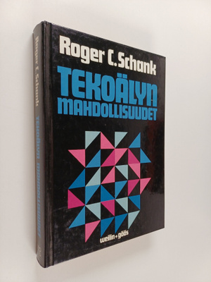 Roger C. Schank : Tekoälyn mahdollisuudet
