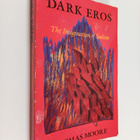 Thomas Moore : Dark eros : the imagination of sadism - pikkukuva 1