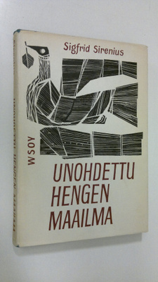 Sigfrid Sirenius : Unohdettu hengen maailma