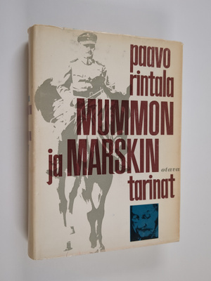 Paavo Rintala : Mummon ja marskin tarinat