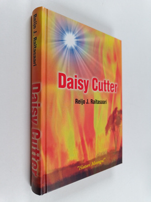 Reijo J. Raitasaari : Daisy Cutter (signeerattu, tekijän ...