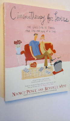Nancy K. Peske : Cinematherapy for lovers : the girl's gu...