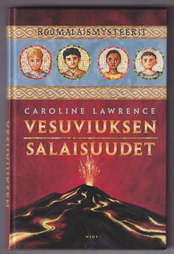 Caroline Lawrence: Vesuviuksen salaisuudet
