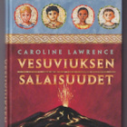 Caroline Lawrence: Vesuviuksen salaisuudet - pikkukuva 1