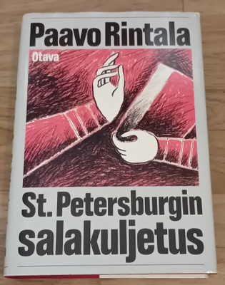 Paavo Rintala - St. Petersburgin salakuljetus