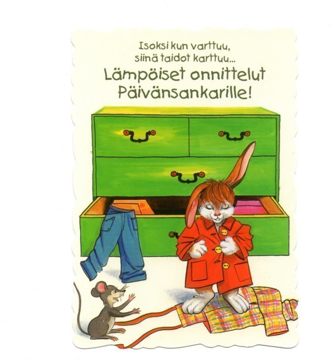 PUPU TUPUNA °"Isoksi kun varttuu...°" -KORTTI /P.Koskimies