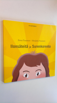 Ilona Pasanen : Ilonsäteitä ja Surenkorento