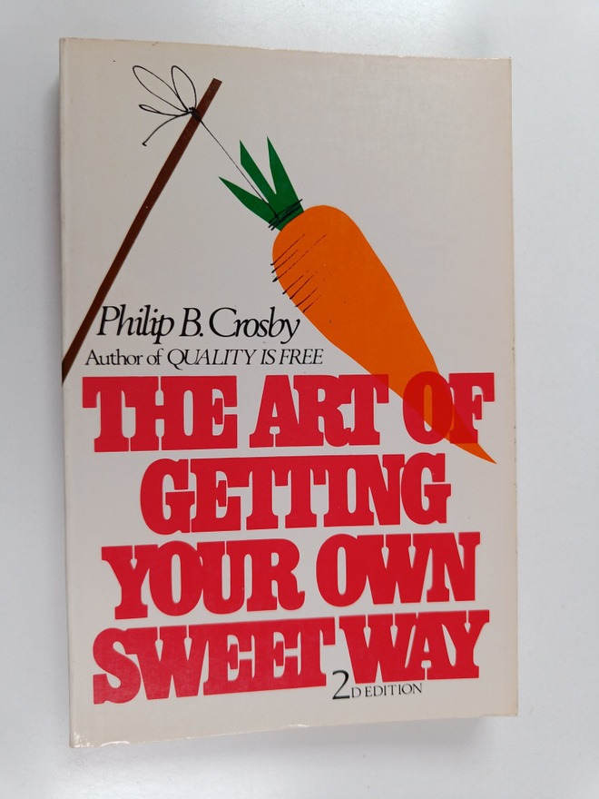 The Art of Getting You Own Sweet Way