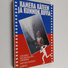 Michael Busselle : Kamera käteen ja kunnon kuvia : jokais... - pikkukuva 1
