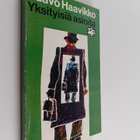 Paavo Haavikko : Yksityisiä asioita - pikkukuva 1