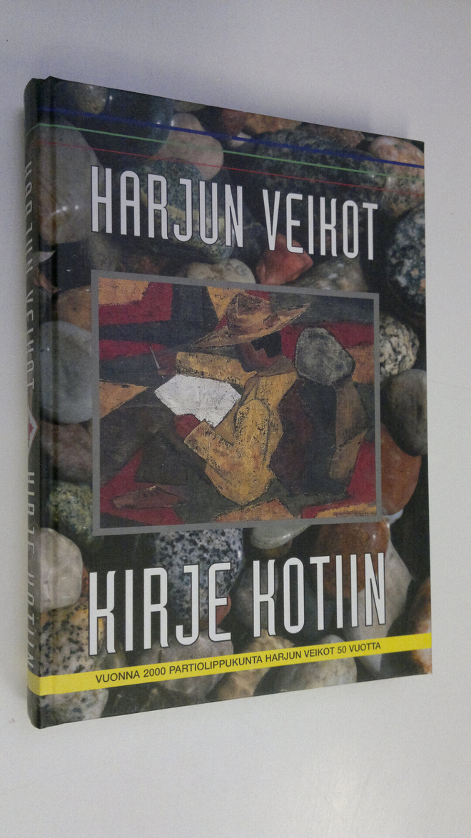 Kirje kotiin : partiolippukunta Harjun veikot 50 vuotta 2...