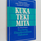 Kuka teki mitä : kuvitettu elämäkerrallinen hakuteos - pikkukuva 1