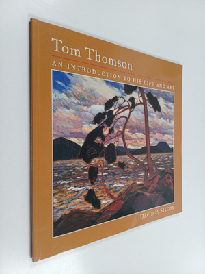 David P. Silcox : Tom Thomson - An Introduction to His Li...