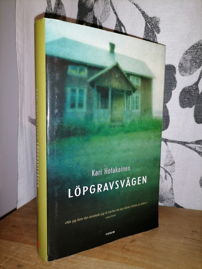 Kari Hotakainen - Löpgravsvägen - 3.p.2002