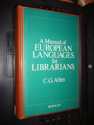 Allen : A manual of EUROPEAN LANGUAGES ... ( SIS POSTIKULU )